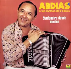 Capa do disco Sanfoneiro desde menino, de Abdias e sua sanfona de 8 baixos