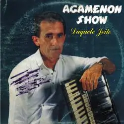 Capa do disco Daquele jeito, de Agamenon Show