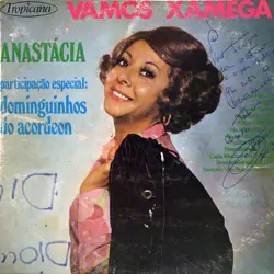 Capa do disco Vamos xamegá, de Anastácia