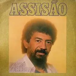 Capa do disco Forró ferruado, de Assisão