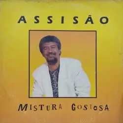Mistura gostosa