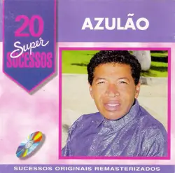 Capa do disco 20 Supersucessos, de Azulão