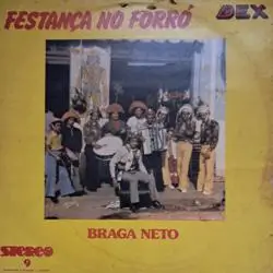 Capa do disco Festança no forró, de Braga Neto