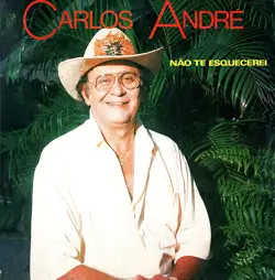 Capa do disco Não te esquecerei, de Carlos André