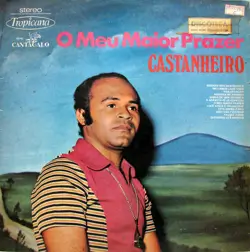 Capa do disco O meu maior prazer, de Castanheiro