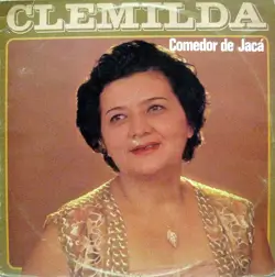 Capa do disco Comedor de Jacá, de Clemilda