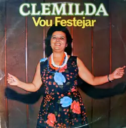 Capa do disco Vou festejar, de Clemilda