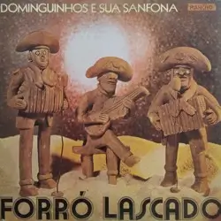 Capa do disco Forró lascado, de Dominguinhos