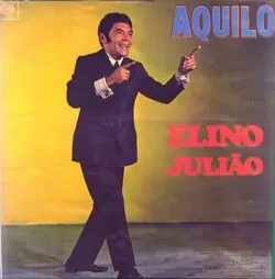 Capa do disco Aquilo, de Elino Julião