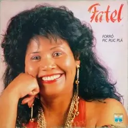 Capa do disco Forró pic plic plá, de Fatel