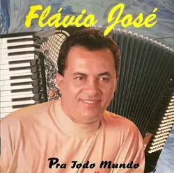 Capa do disco Pra todo mundo, de Flávio José