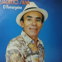 Capa do disco Forrozeiro, de Jacinto Silva