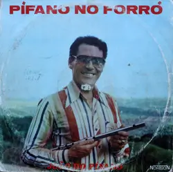 Capa do disco Pífano no forró, de João do Pífano