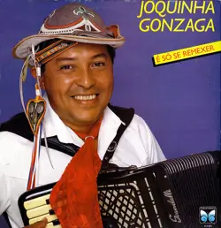 Capa do disco É só se remexer, de Joquinha Gonzaga