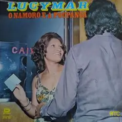 Capa do disco O namoro e a poupança, de Lucymar