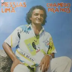 Capa do disco Chamego pra nós, de Messias Lima