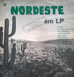 Capa do disco Nordeste em LP, de Coletânea
