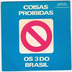 Capa do disco Coisas proibidas, de Os 3 do Brasil