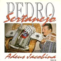 Capa do disco Adeus Jacobina, de Pedro Sertanejo