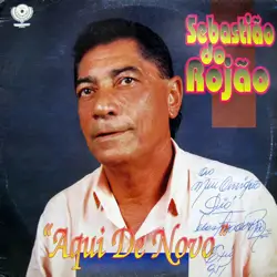 Capa do disco Aqui de novo, de Sebastião do Rojão