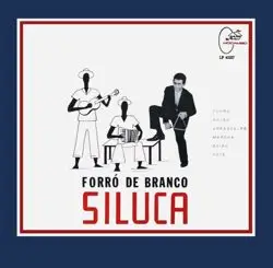 Capa do disco Forró de branco, de Siluca