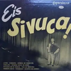 Capa do disco Eis Sivuca!, de Sivuca