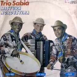 Capa do disco Mistura nordestina, de Trio Sabiá