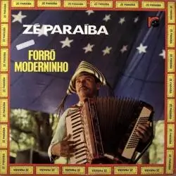 Capa do disco Forró moderninho, de Zé Paraíba