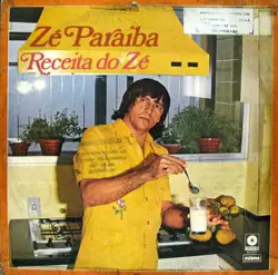 Capa do disco Receita do Zé, de Zé Paraíba