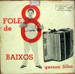 Fole de oito baixos