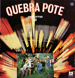 Quebra pote, Volume 2