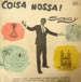 Coisa nossa
