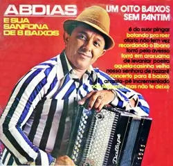 Capa do disco Um oito baixos sem pantim, de Abdias e sua sanfona de 8 baixos