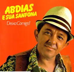 Capa do disco Deixa comigo!, de Abdias e sua sanfona