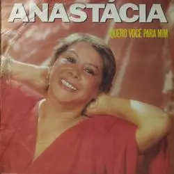 Capa do disco Quero você prá mim, de Anastácia