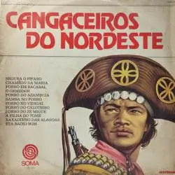 Capa do disco Cangaceiros do Nordeste, de Joãozinho da Sanfona, Severino Barros, Severino Januário, Ary Coutinho