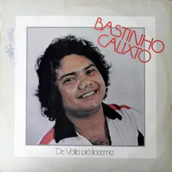Capa do disco De volta prá Iracema, de Bastinho Calixto