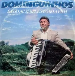 Capa do disco É isso ai! Simples como a vida, de Dominguinhos