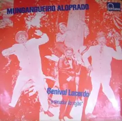 Capa do disco Mungangueiro aloprado, de Genival Lacerda