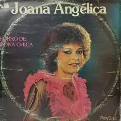 Capa do disco Forró de Dona Chica, de Joana Angelica