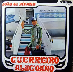 Capa do disco Guerreiro alagoano, de João do Pífano