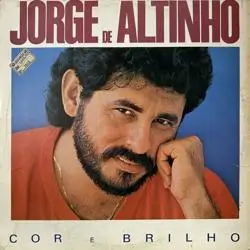 Capa do disco Cor e brilho, de Jorge de Altinho