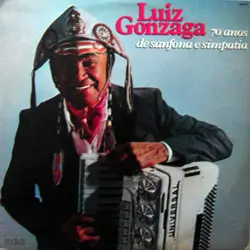 Capa do disco 70 anos de sanfona e simpatia, de Luiz Gonzaga