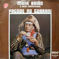 Capa do disco Pagode no Guarani, de Mané Baião e Seus Cangaceiros