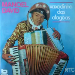 Capa do disco Xaxadinho das Alagoas, de Manoel David