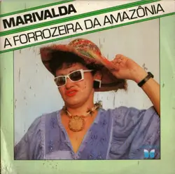 Capa do disco A forrozeira da Amazônia, de Marivalda
