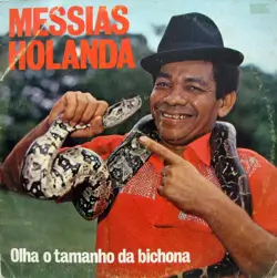 Capa do disco Olha o tamanho da bichona, de Messias Holanda