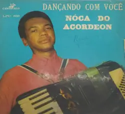 Capa do disco Dançando com você, de Noca do Acordeon