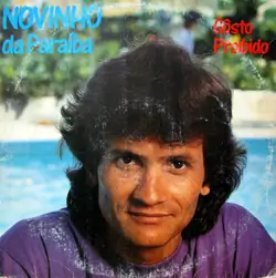 Capa do disco Gosto proibido, de Novinho da Paraíba