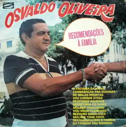 Capa do disco Recomendações à família, de Osvaldo Oliveira
